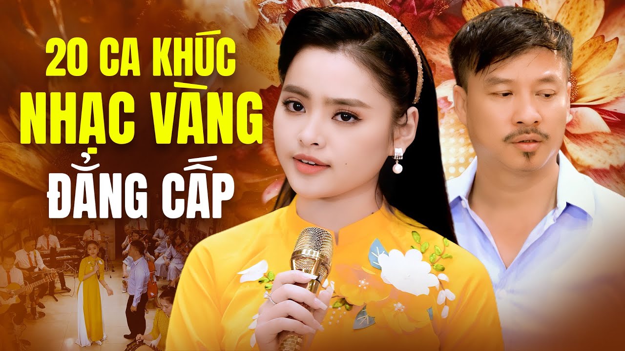 20 Bài Nhạc Vàng Nổi Tiếng Đẳng Cấp Của Quang Lập Thu Hường - Nhạc Vàng Xưa Hay Nhất