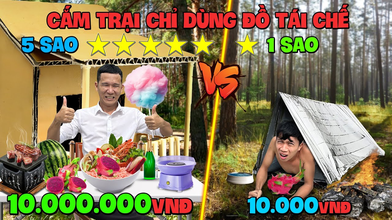 Thử Thách Cắm Trại Chỉ Được Dùng Đồ Cũ Trong Kho 1 Sao vs 5 Sao | Cắm Trại Tái Chế 10k vs 10 Triệu