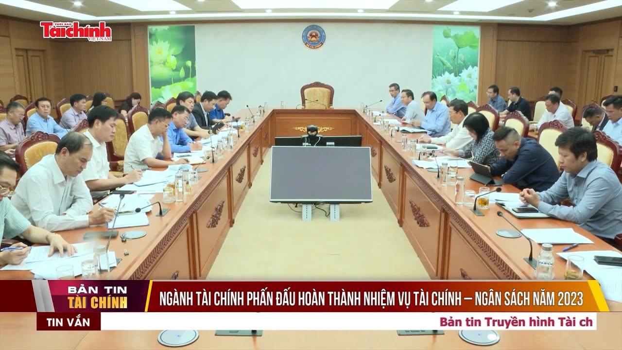 Ngành Tài chính phấn đấu hoàn thành nhiệm vụ tài chính – ngân sách năm 2023