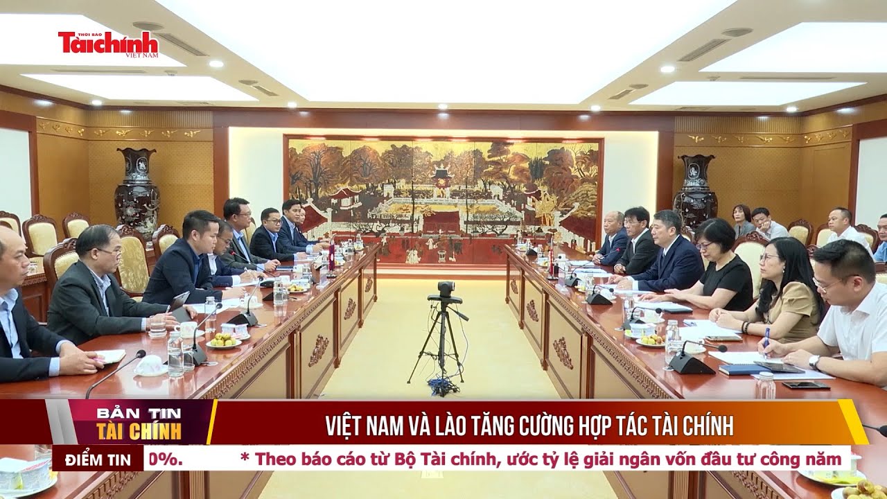 Việt Nam và Lào tăng cường hợp tác tài chính