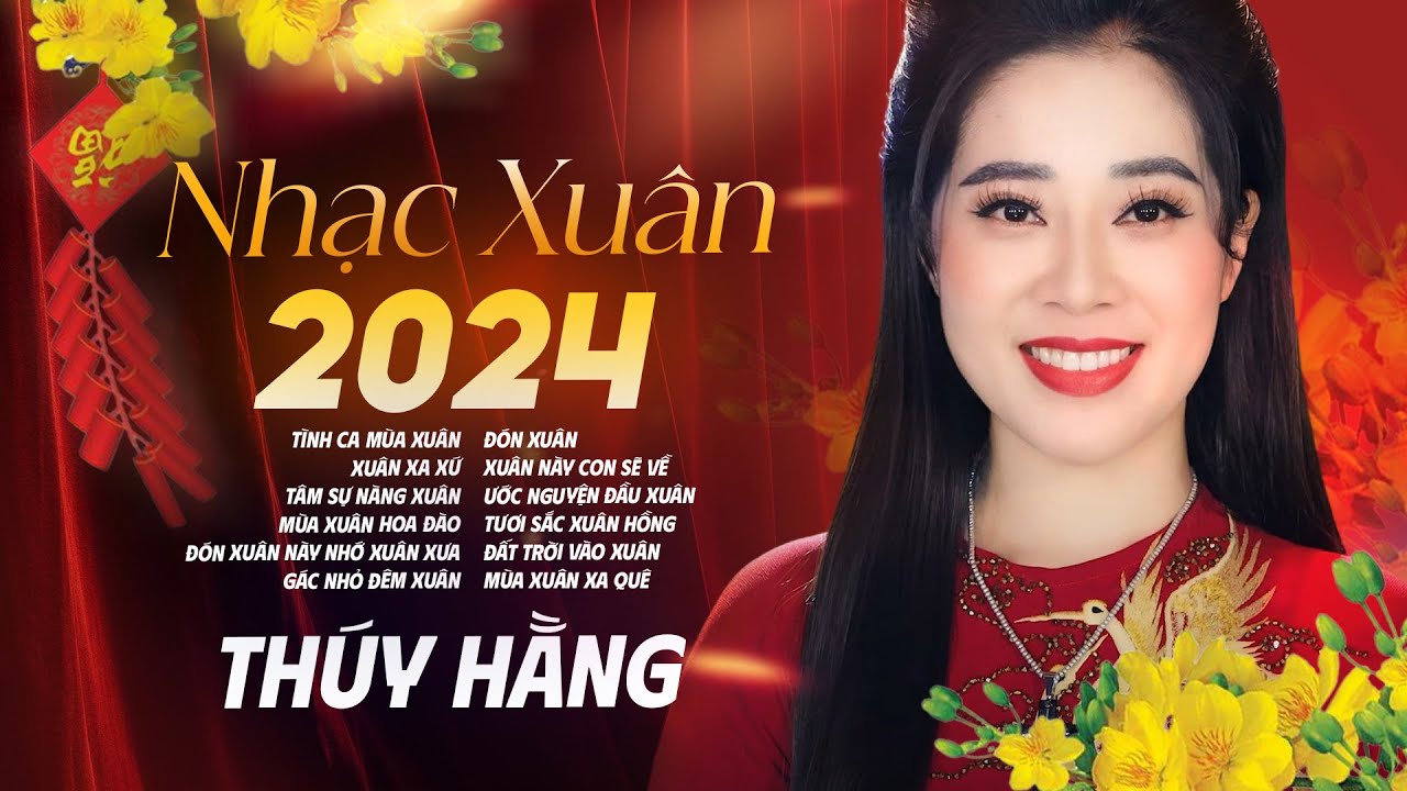 🔴[LIVE] NHẠC XUÂN 2024 HAY NHẤT - Tiếng hát Bolero Thúy Hằng | NHẠC XUÂN CHÀO ĐÓN NĂM MỚI 2024