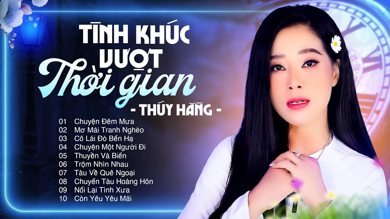 Những Bản Tình Khúc Vượt Thời Gian - Tiếng Hát THÚY HẰNG | Tình Ca Hải Ngoại Hay Say Đắm