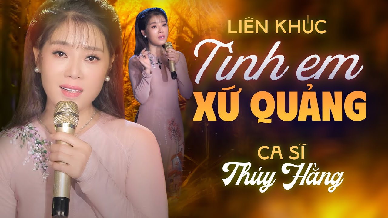 Liên khúc MV Bolero TÌNH EM XỨ QUẢNG - THÚY HẰNG | Nhạc Bolero Trữ Tình Hay Nhất Mọi Thời Đại