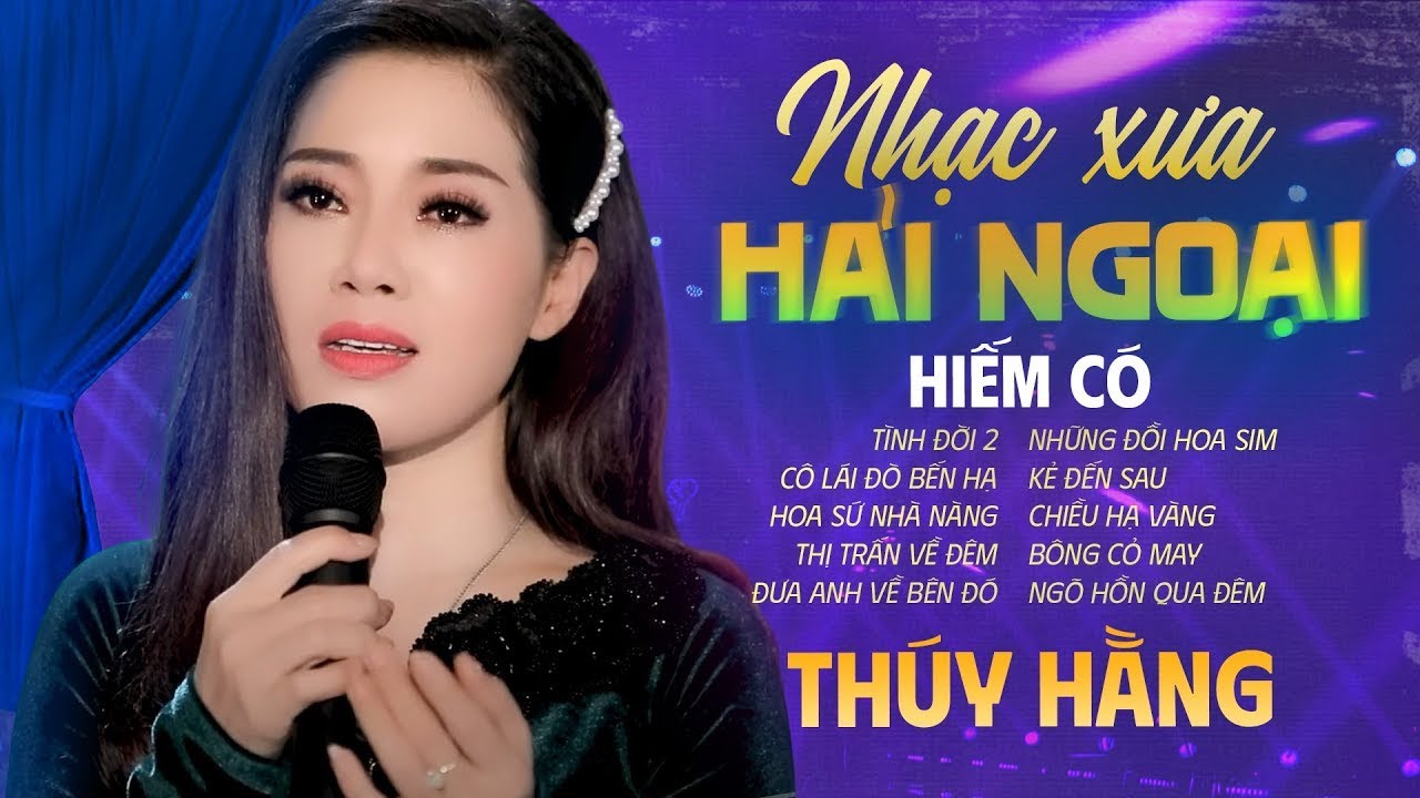 🔴[LIVE] Tuyển Chọn Nhạc Xưa Hải Ngoại Hiếm Có - Giọng hát ngọt ngào THÚY HẰNG | Bolero Hải Ngoại Hay