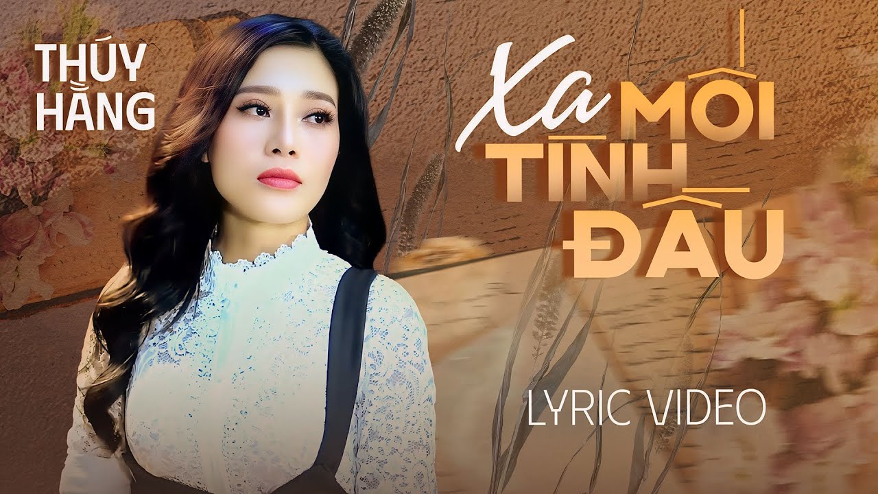 Xa Mối Tình Đầu - Thúy Hằng | Lyric Video | Ca Khúc Bolero Ngọt Ngào Da Diết Gây Thương Nhớ