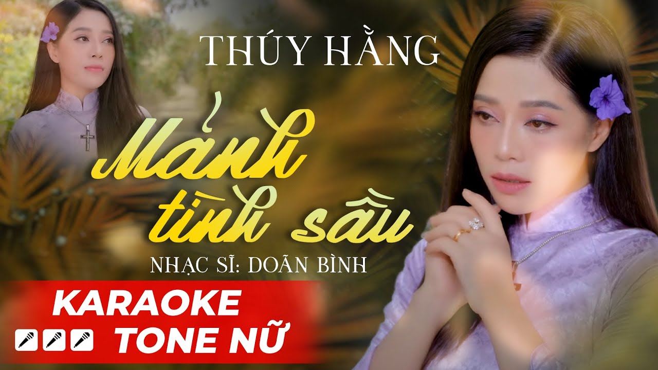 [KARAOKE TONE N] - MẢNH TÌNH SẦU - THÚY HẰNG | BEAT GỐC DỄ HÁT