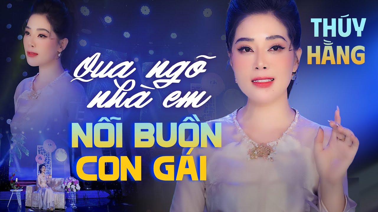 Lk Qua Ngõ Nhà Em & Nỗi Buồn Con Gái - Ca sĩ Thúy Hằng | Tuyệt Đỉnh Bolero 2023 Hay Nhất