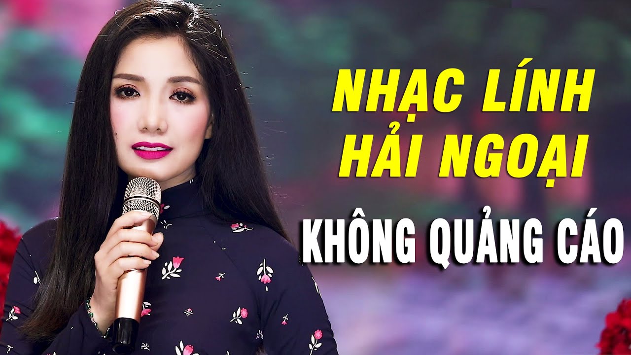 Nhạc Vàng Nhạc Lính Hải Ngoại KHÔNG QUẢNG CÁO - Tuyển Chọn 50 Bài Hát Bất Hủ Triệu Người Mê