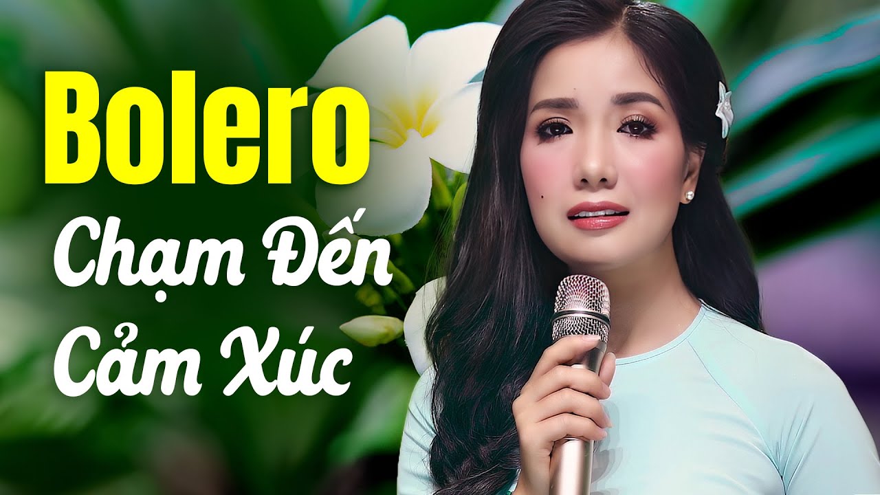 Giọng Hát Chạm Đến Tận Cùng Cảm Xúc Của Hàng Triệu Trái Tim - Nhạc Vàng Bolero Hay Nhất Thúy Huyền