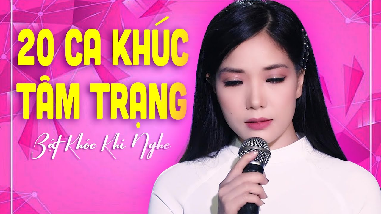 Hút Hồn Người Nghe Với 20 Ca Khúc Tâm Trạng Này Của Thúy Huyền - Top Nhạc Buồn Cho Người Thất Tình