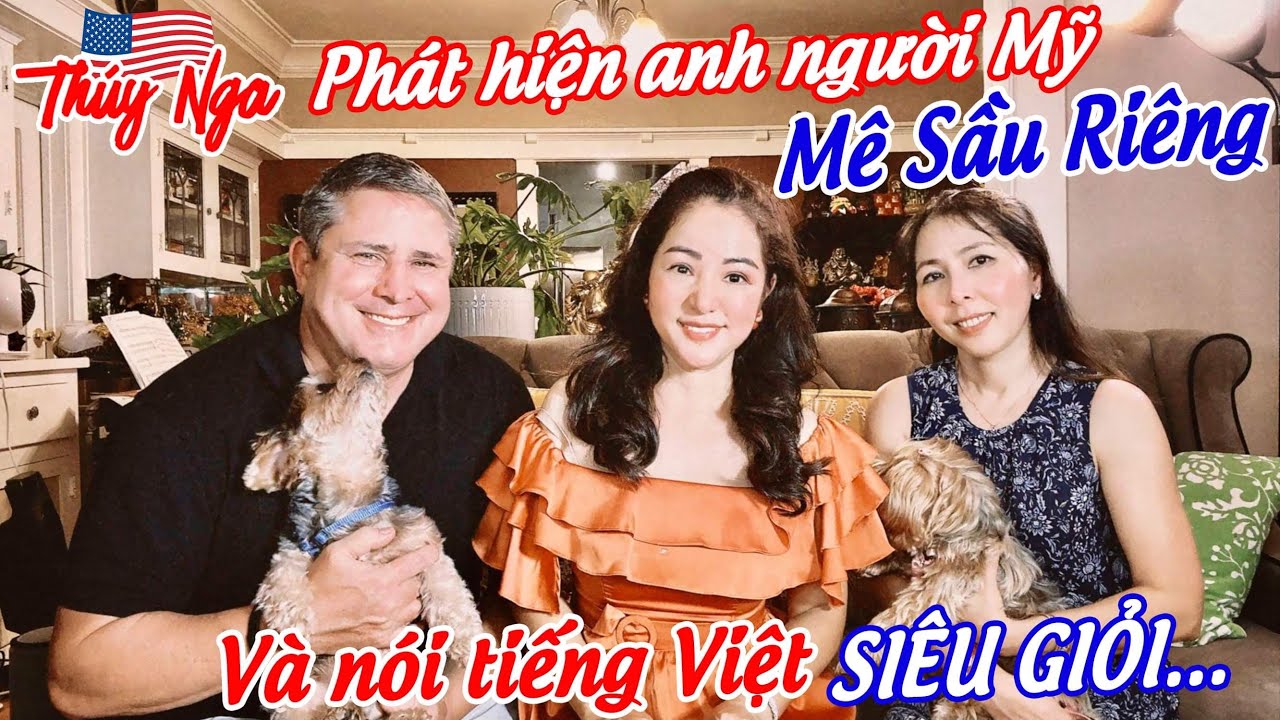 Phát hiện anh người Mỹ mê Sầu Riêng và nói tiếng Việt siêu giỏi…