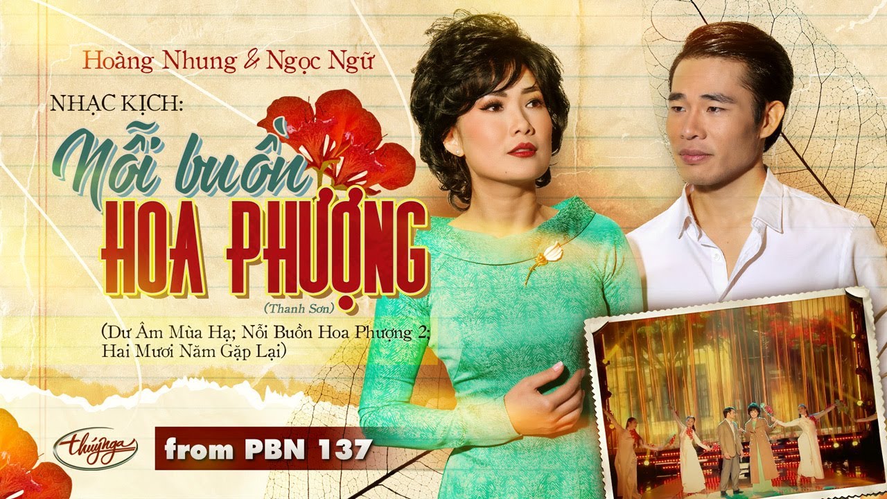 PBN137 | Hoàng Nhung & Ngọc Ngữ - Nhạc Kịch "Nỗi Buồn Hoa Phượng"