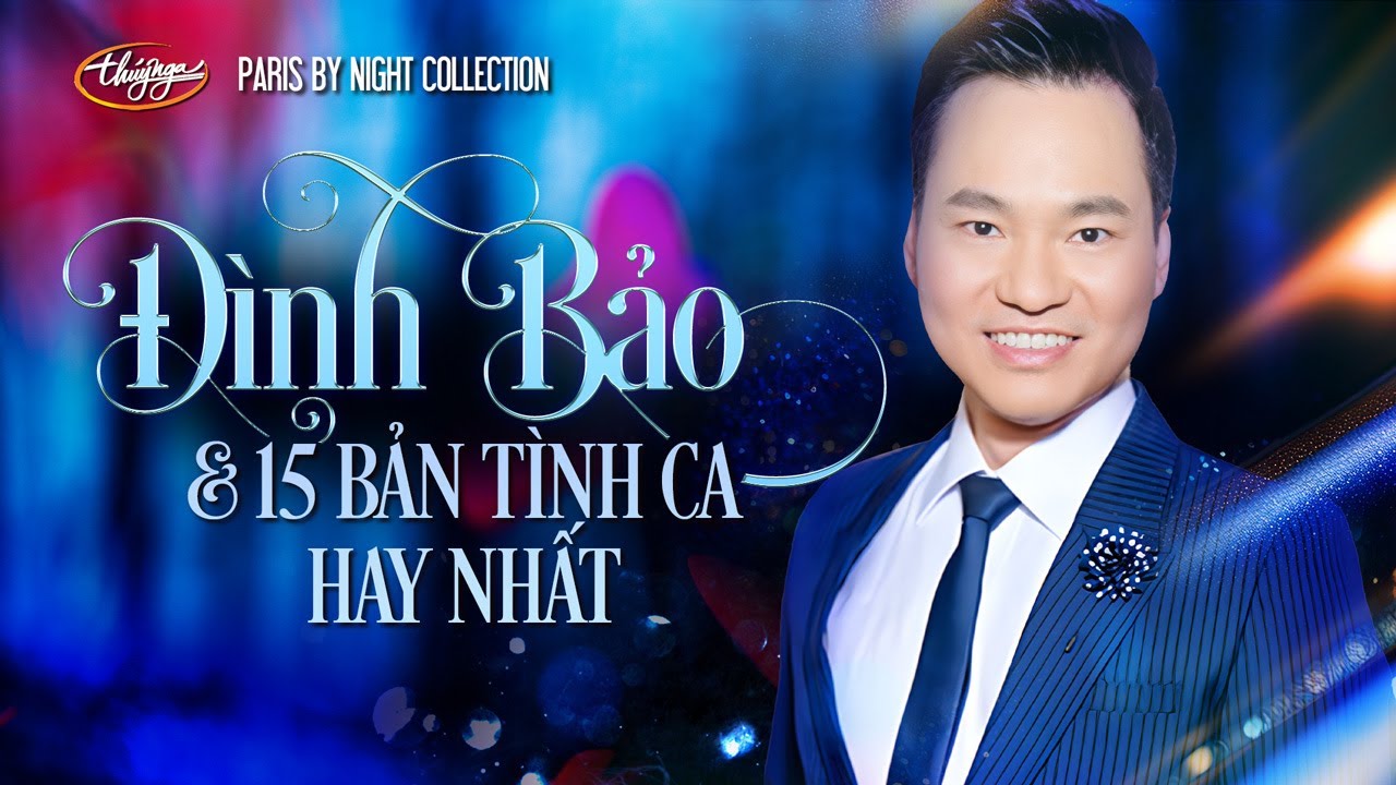 PBN Collection | Đình Bảo & 15 Bản Tình Ca Hay Nhất