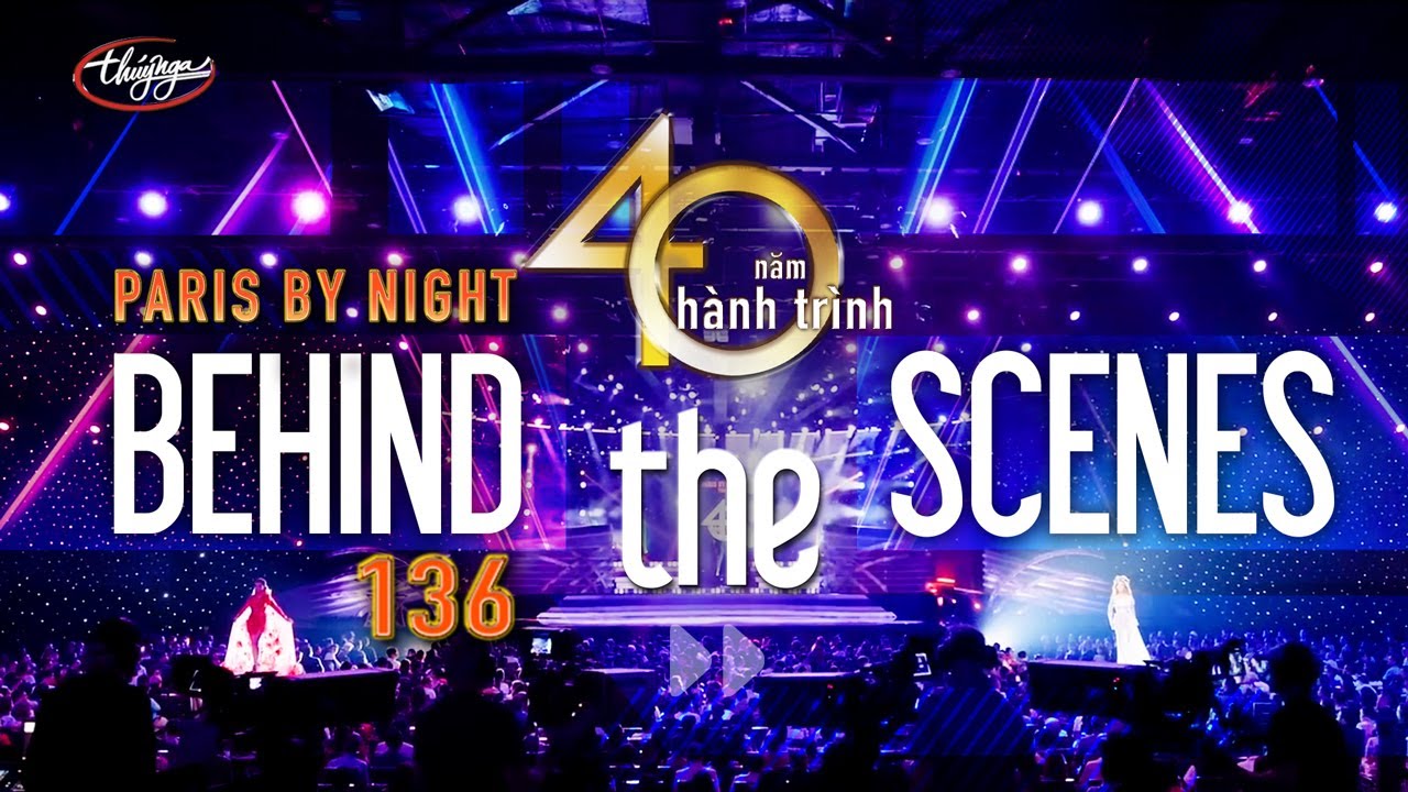 PBN136 Behind the Scenes | Hành Trình 40 Năm Phần 1 | Hậu Trường Sân Khấu 4K