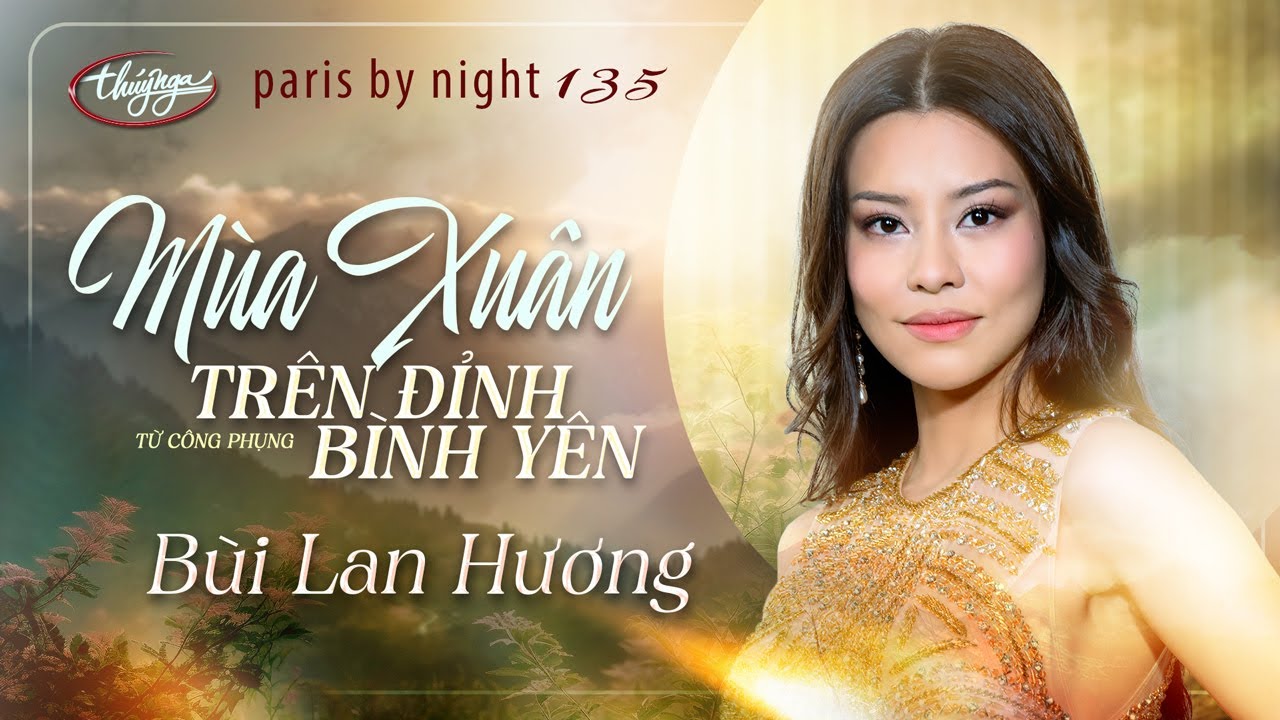 PBN135 | Bùi Lan Hương - Mùa Xuân Trên Đỉnh Bình Yên