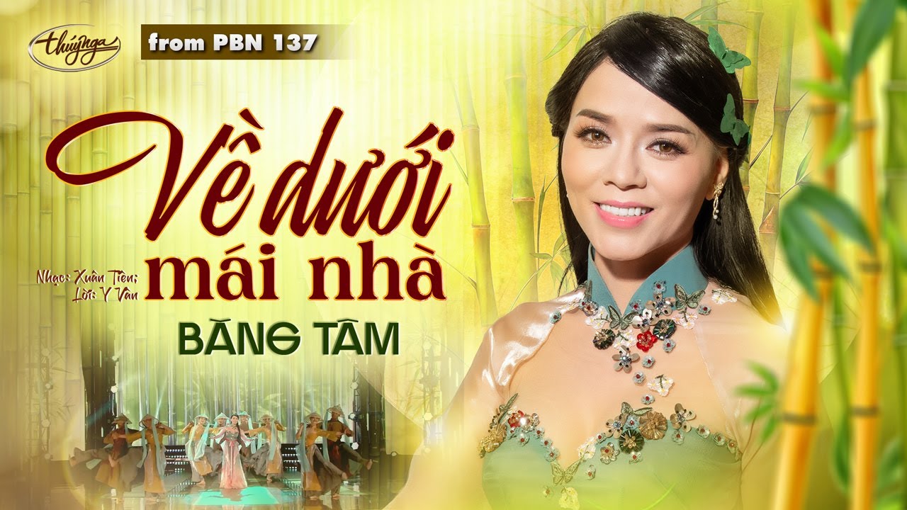 PBN137 | Băng Tâm - Về Dưới Mái Nhà