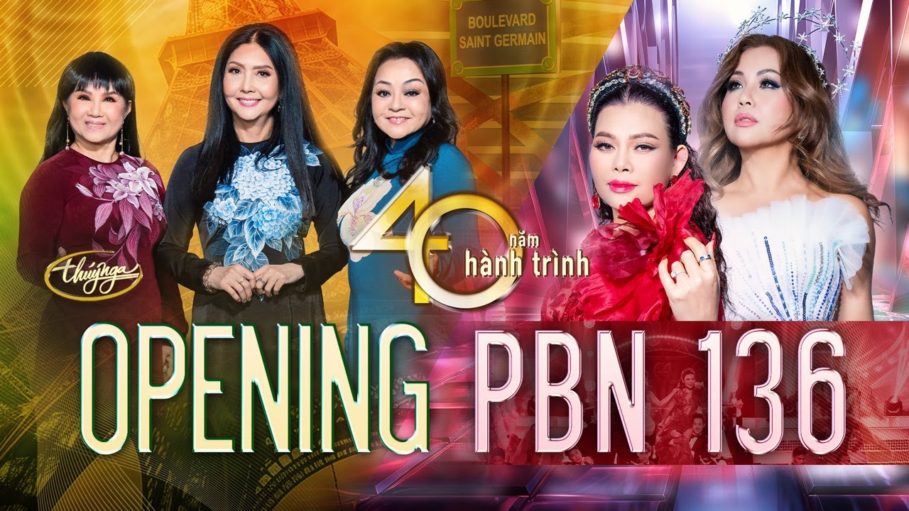 PBN136 Opening - Sơn Ca, Hương Lan, Họa Mi, Ngọc Anh, Minh Tuyết