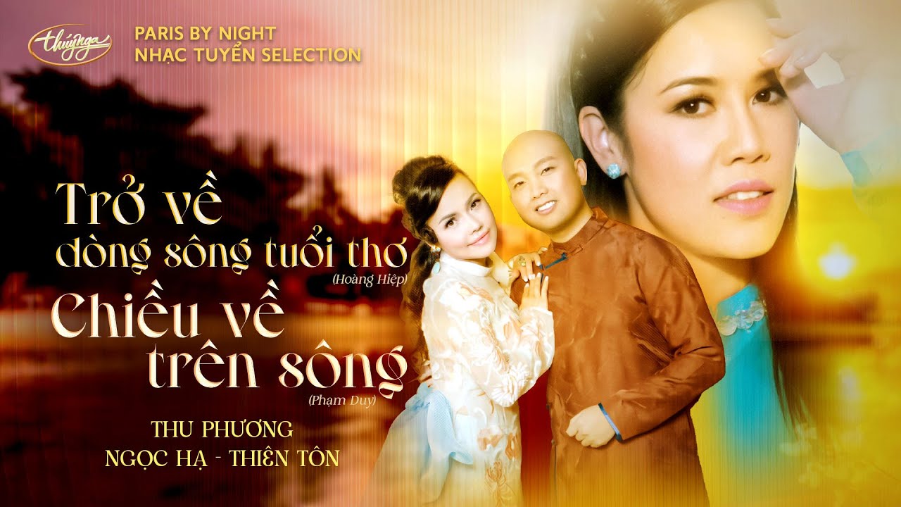 PBN Nhạc Tuyển Selection | Trở Về Dòng Sông Tuổi Thơ & Chiều Về Trên Sông