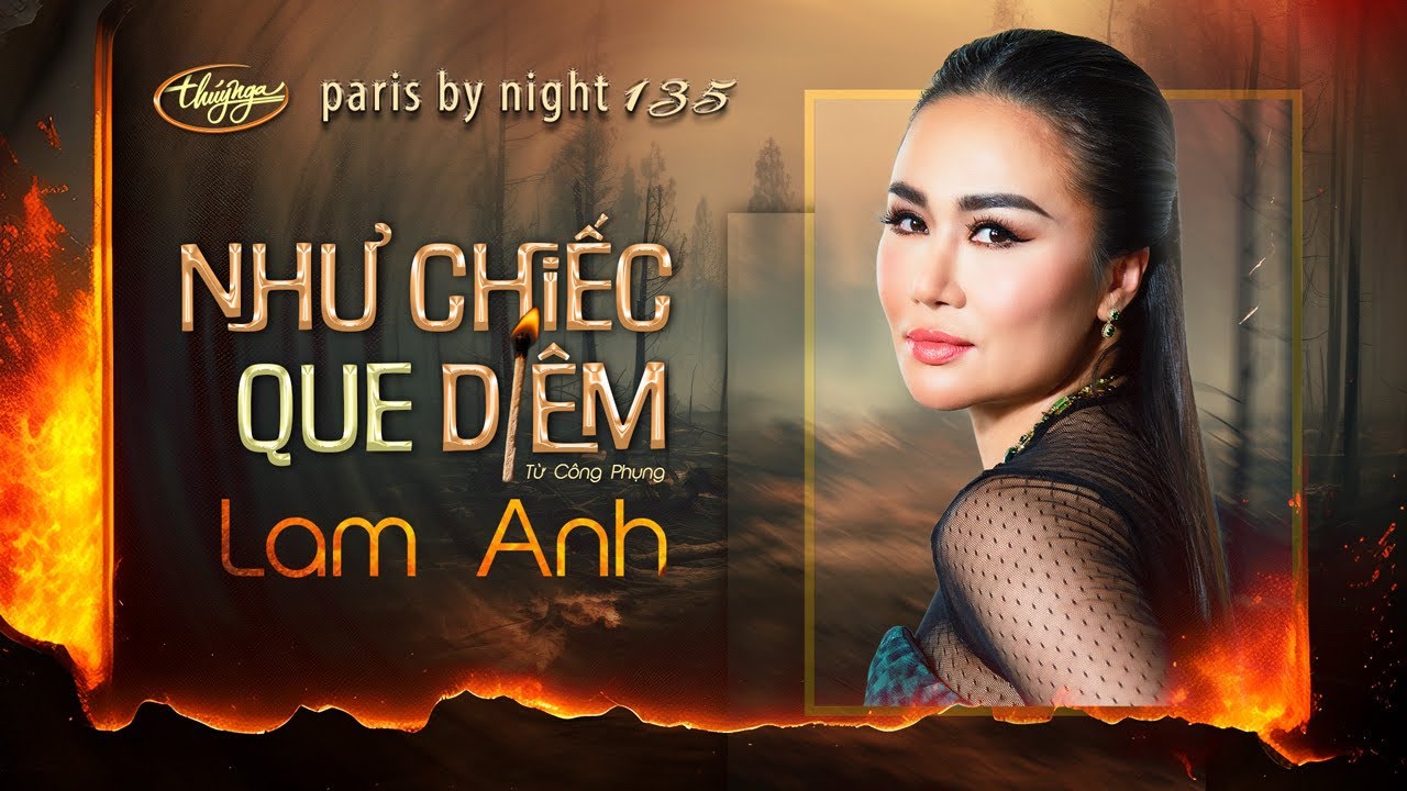 PBN135 | Lam Anh - Như Chiếc Que Diêm (Từ Công Phụng)