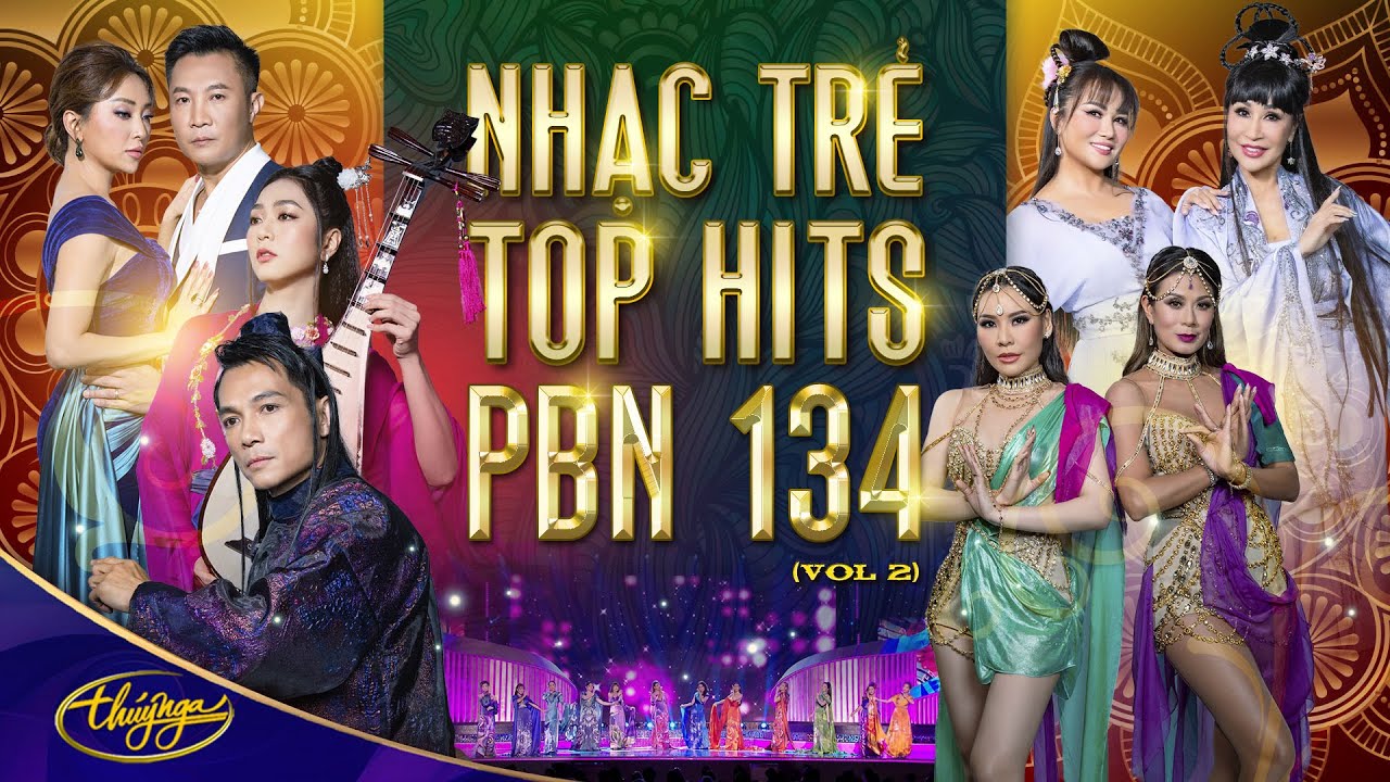 PBN134 Collection | Nhạc Trẻ Top Hits Vol 2