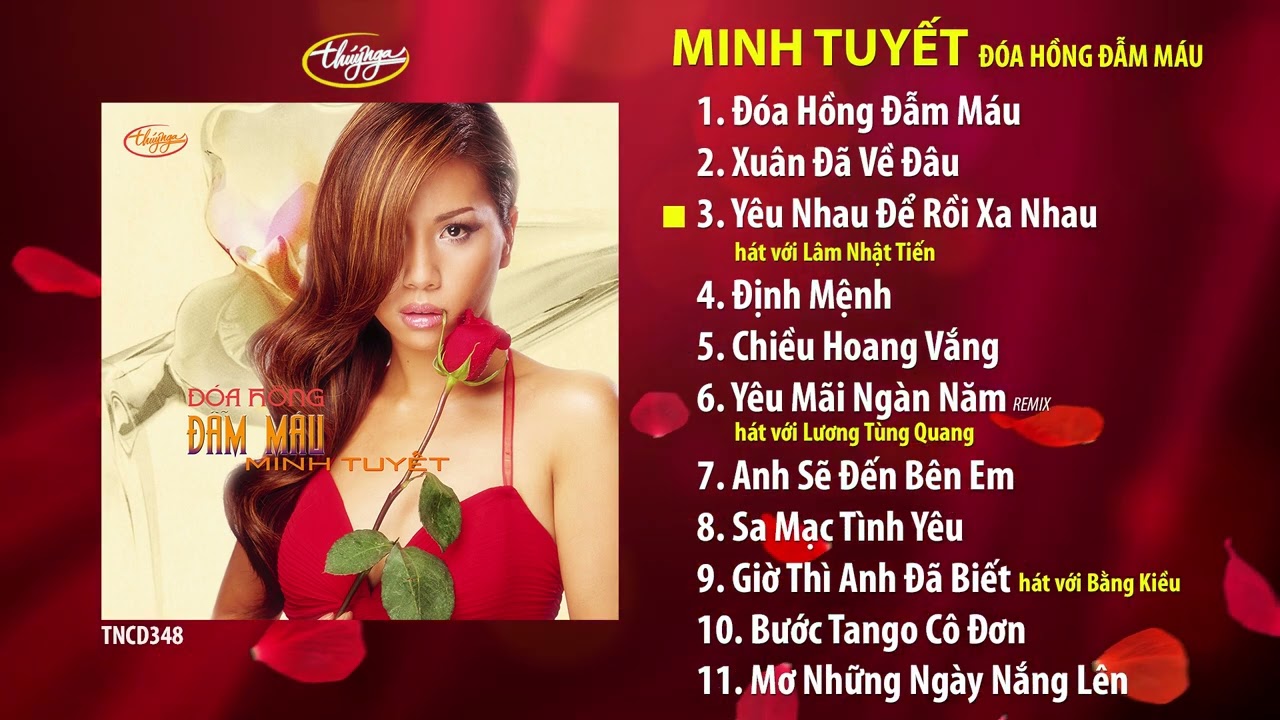 Minh Tuyết - CD Đóa Hồng Đẫm Máu | TNCD348