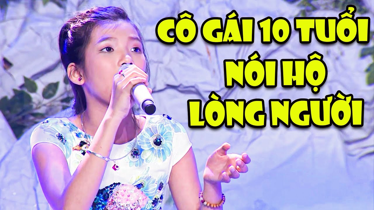 CÔ GÁI 10 TUỔI Cất Giọng Hát NÓI HỘ LÒNG NGƯỜI Khiến Cả Trường Quay XÚC ĐỘNG KHÔN NGUÔI | THVL