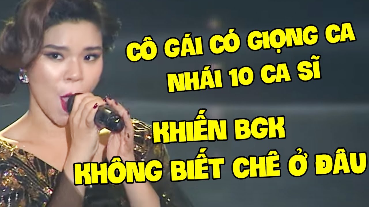 Cô Gái NHÁI GIỌNG 10 CA SĨ Cất Giọng Khiến BGK Không Kiếm Được Điểm Chê | Ca Sĩ Thần Tượng