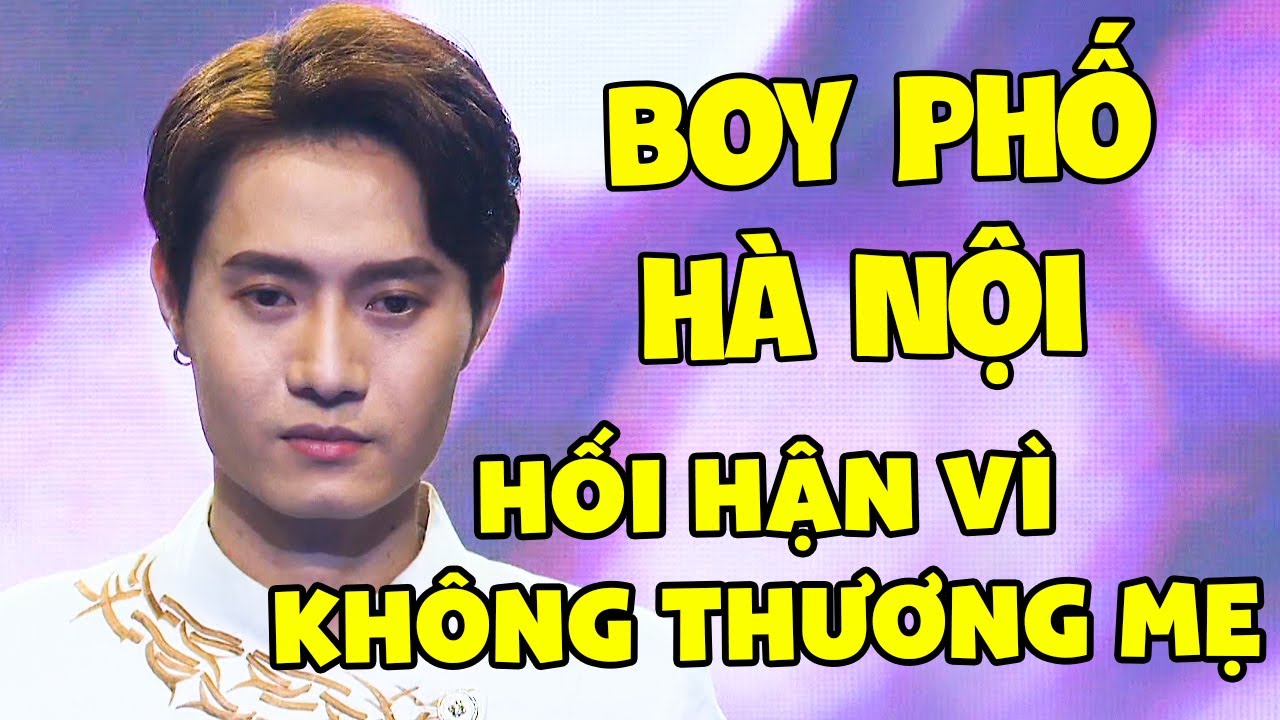 Boy Phố Hà Nội Cực Đẹp Trai HÁT TẶNG MẸ Ở NƠI XA Khiến Cả Trường Quay BẬT KHÓC Vì Hoàn Cảnh Éo Le