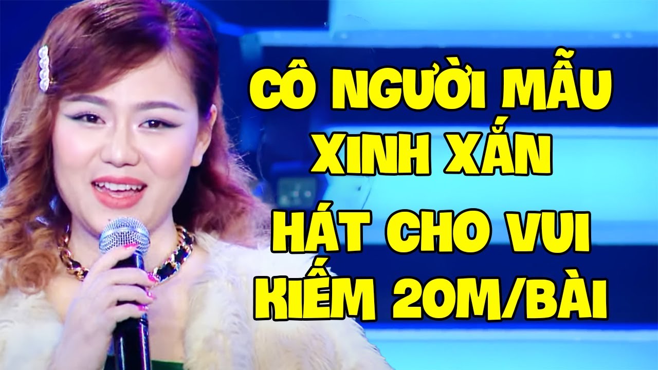 Cô Người Mẫu CỰC XINH XẮN Đi Hát Cho Vui Kiếm Tiền Triệu Cực Giỏi Vì Giọng Ca Quá Đặc Biệt