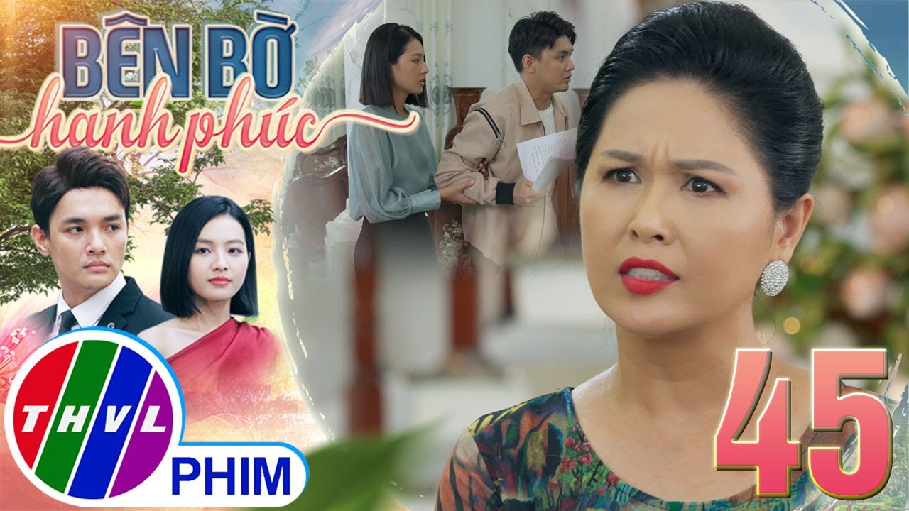 BÊN BỜ HẠNH PHÚC - TẬP 45[2]: Bà Hoa vội vàng TỐ CÁO TỘI TRẠNG của Vinh Hiển trước mặt ngoại Hưng