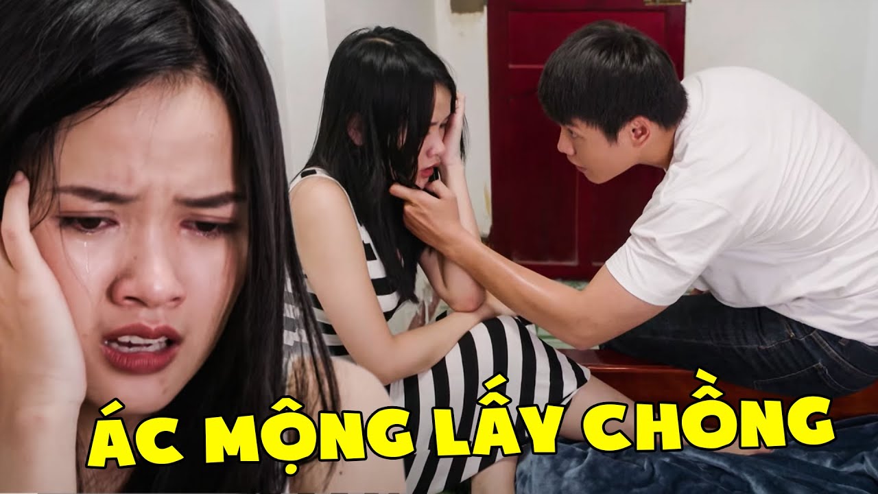 PHIM HÀI VIỆT NAM - ÁC MỘNG LẤY CHỒNG | PHIM BỘ VIỆT NAM MỚI NHẤT 2024 | PHIM HÀI TẾT MỚI NHẤT 2024