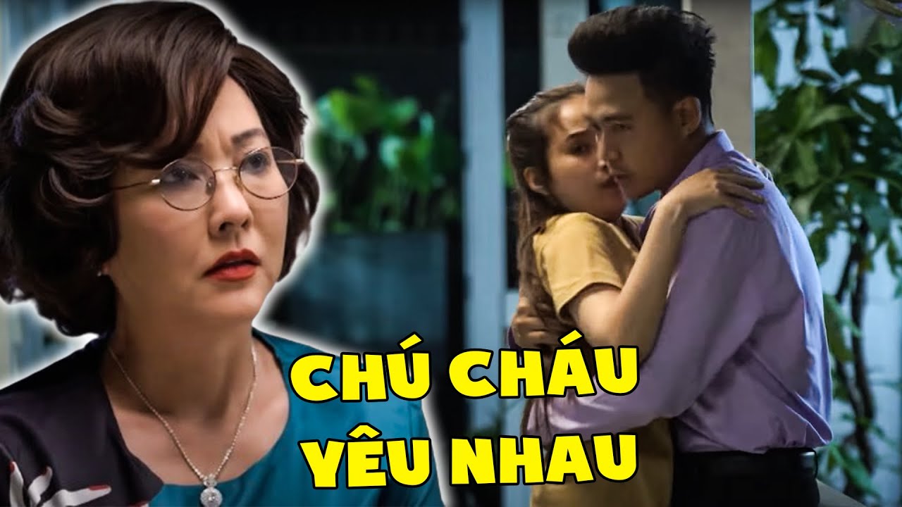 Phim Hài Tết 2024 | CHÚ CHÁU YÊU NHAU BỊ BẮT QUẢ TANG | Phim Hài Tết Mới Nhất 2024 | Phim Tết 2024