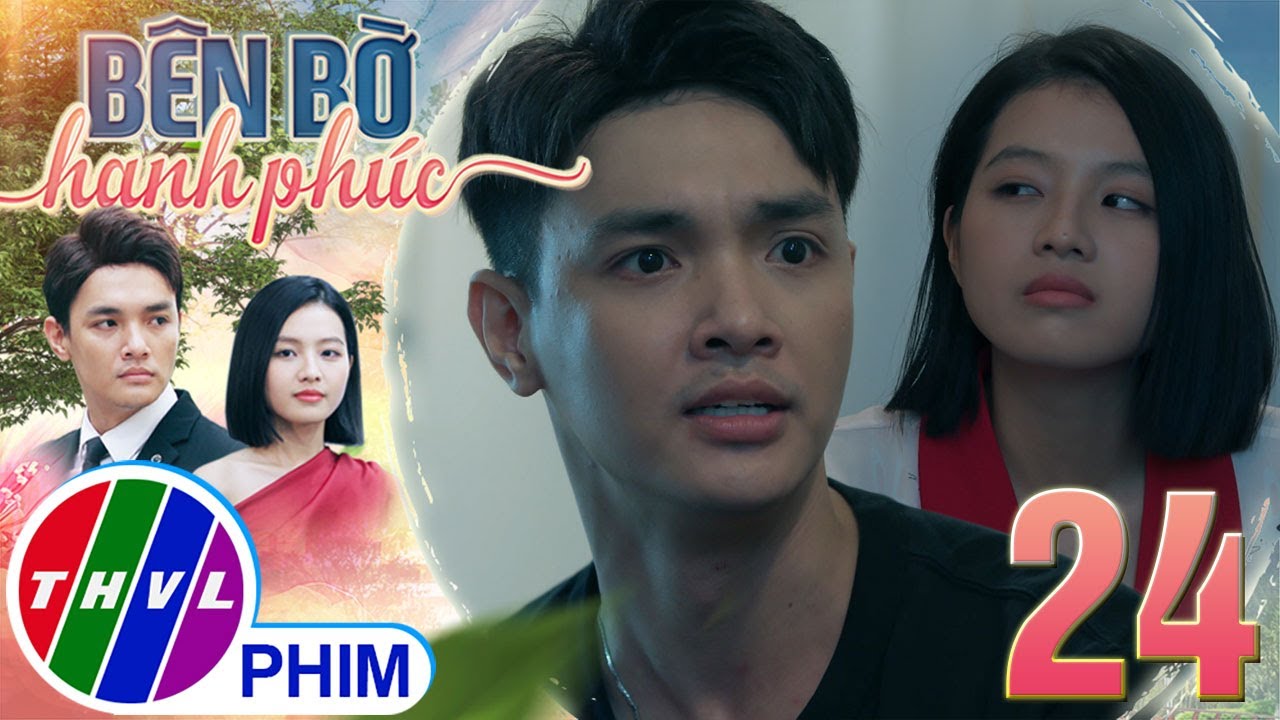 BÊN BỜ HẠNH PHÚC - TẬP 24[4]: MỘT CHUYỆN NHỎ NHẶT cũng khiến hai kẻ oan gia tranh cãi quyết liệt