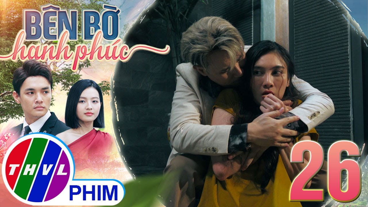 BÊN BỜ HẠNH PHÚC - TẬP 26[4]: Long đầu bạc dễ dàng uy hiếp Mỹ Linh vì nắm được ĐIỂM YẾU CỦA CÔ