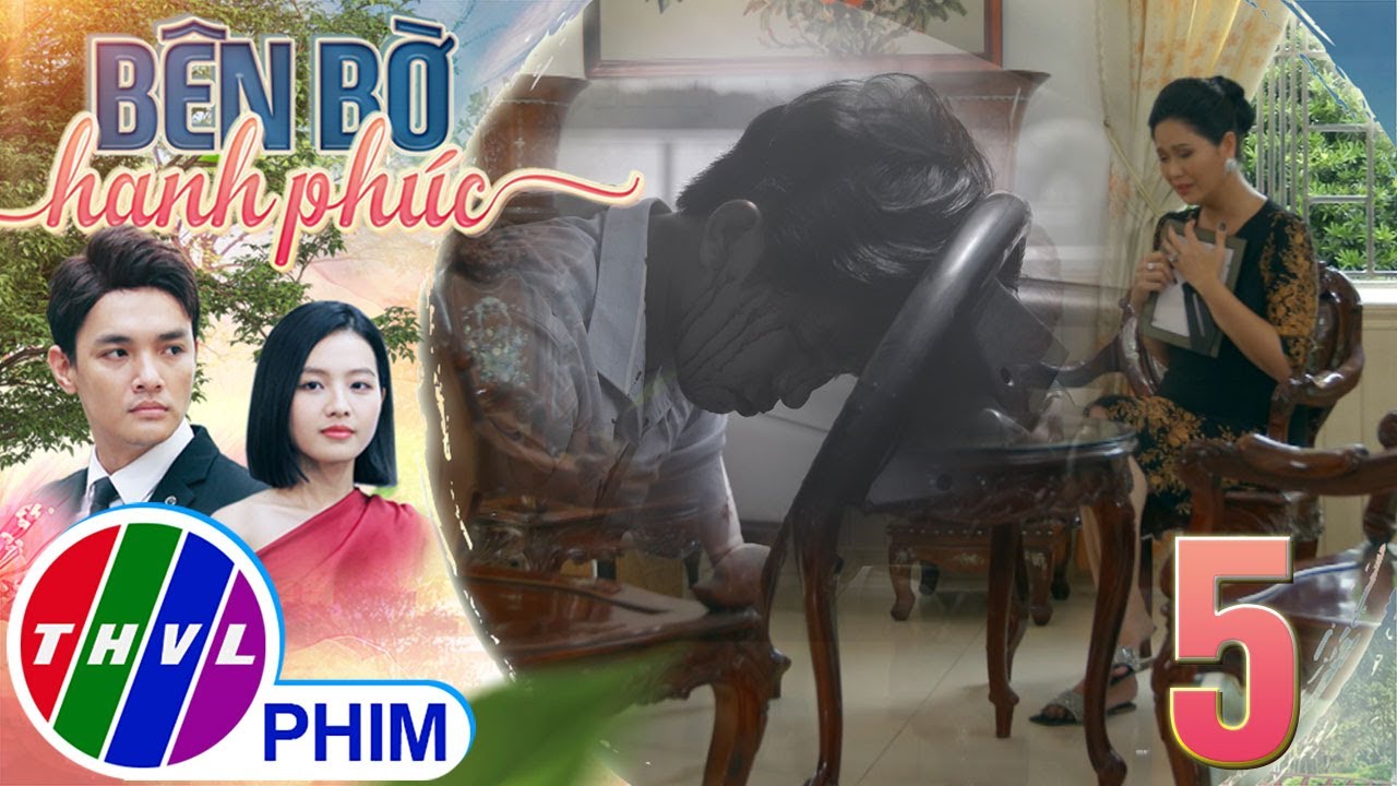 BÊN BỜ HẠNH PHÚC - TẬP 5[2]: LÒNG ĐỐ KỴ của bà Hoa đã gián tiếp hủy hoại gia đình của mình