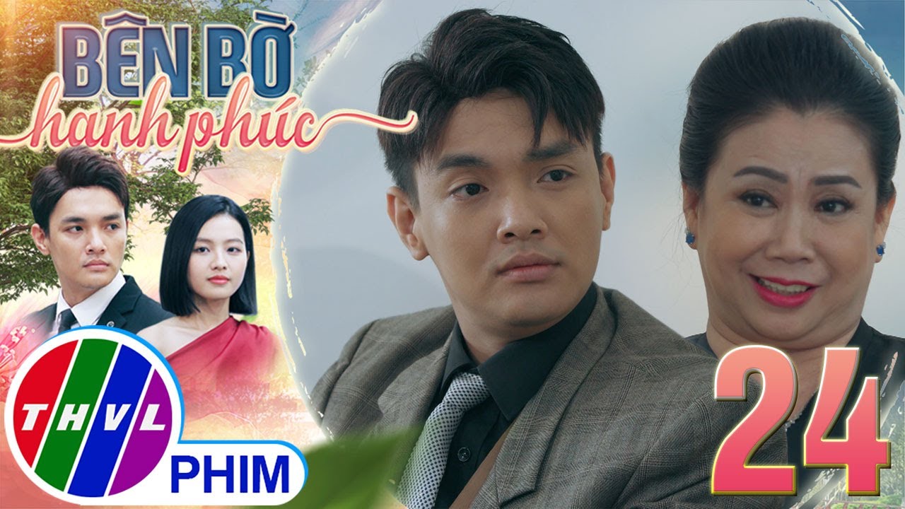 BÊN BỜ HẠNH PHÚC - TẬP 24[3]: Vinh Hiển rối bời khi mẹ của Mỹ Linh đòi RÚT HẾT SỐ VỐN ĐÃ ĐẦU TƯ