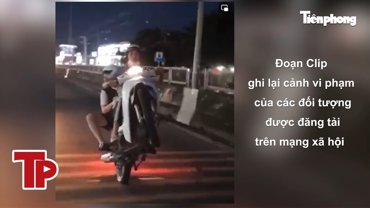 Ra quyết định khởi tố vụ án, bắt ba đối tượng chạy xe "bốc đầu" rồi quay video đăng lên mạng | TP