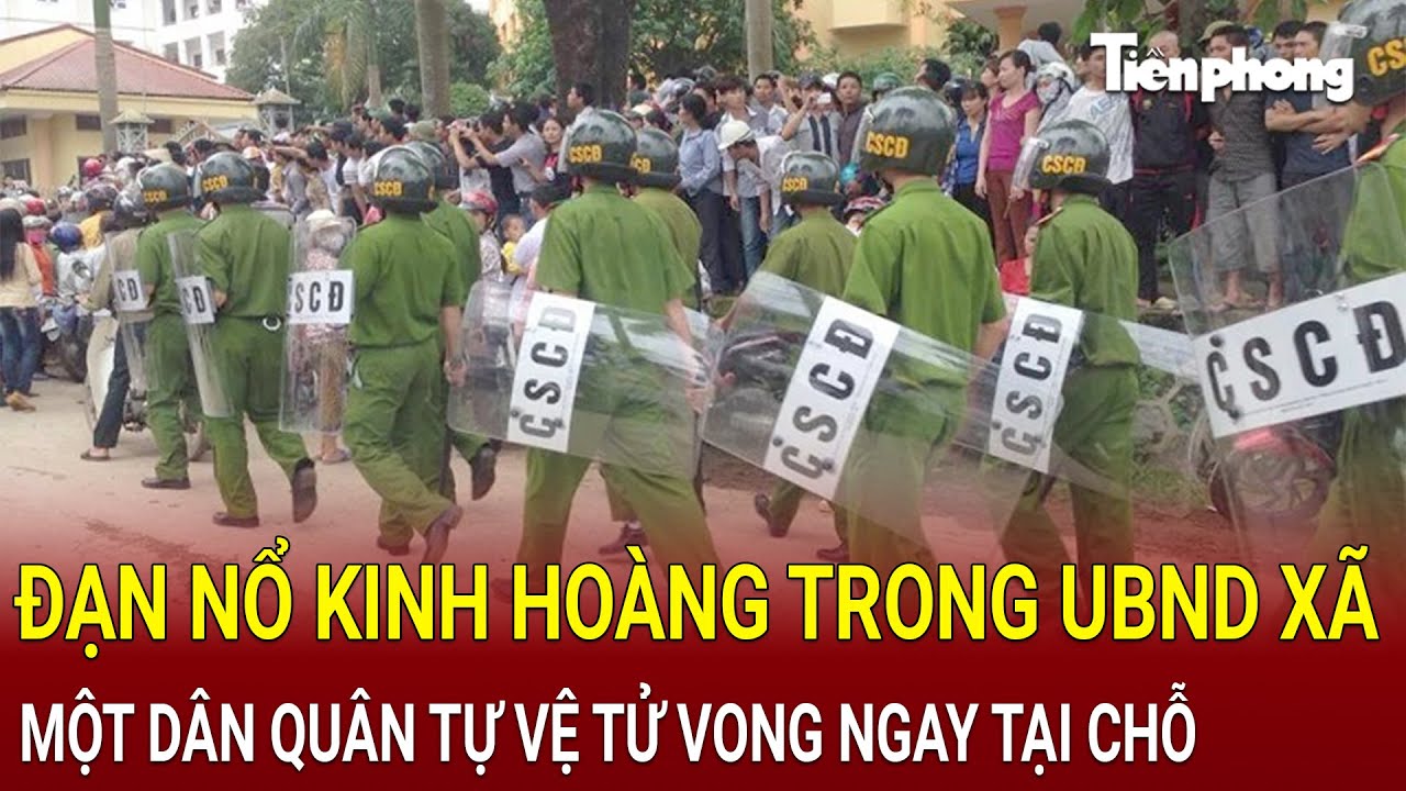 Bản tin sáng 28/8: Đạn nổ kinh hoàng trong UBND xã làm một dân quân tự vệ tử vong ngay tại chỗ