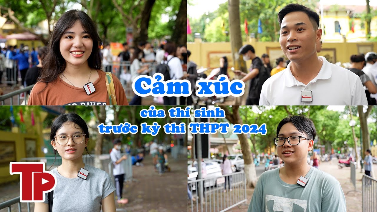 Cảm xúc của sĩ tử trước kỳ thi tốt nghiệp THPT 2024 | Tiền Phong TV