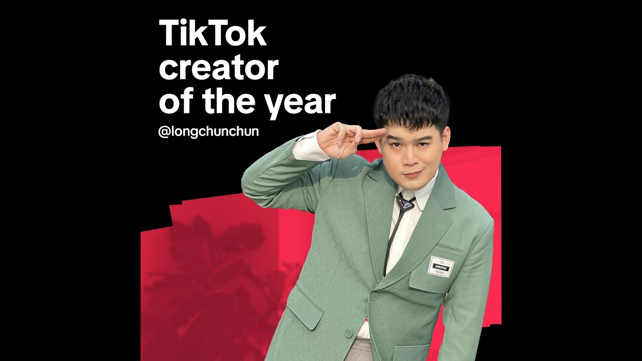 [BÌNH CHỌN] Long Chun | Nhà Sáng Tạo Nội Dung Của Năm | TikTok Awards Việt Nam 2023