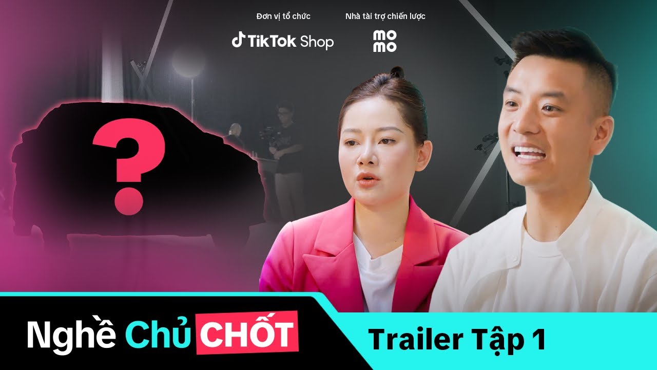 NGHỀ CHỦ CHỐT | Trailer Tập 1 - Ai Sẽ Mở Màn Bí Mật Nghề Chủ Chốt?