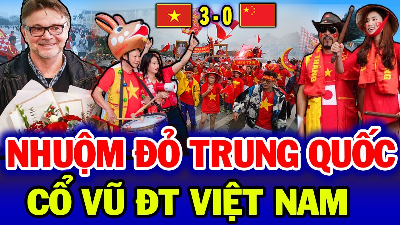 Cổ Động Viên Việt Nam Nhuộm Đỏ đàn áp CĐV Trung Quốc, Cả Châu Á Kinh Ngạc, Tuyển Việt Nam Mừng Rỡ