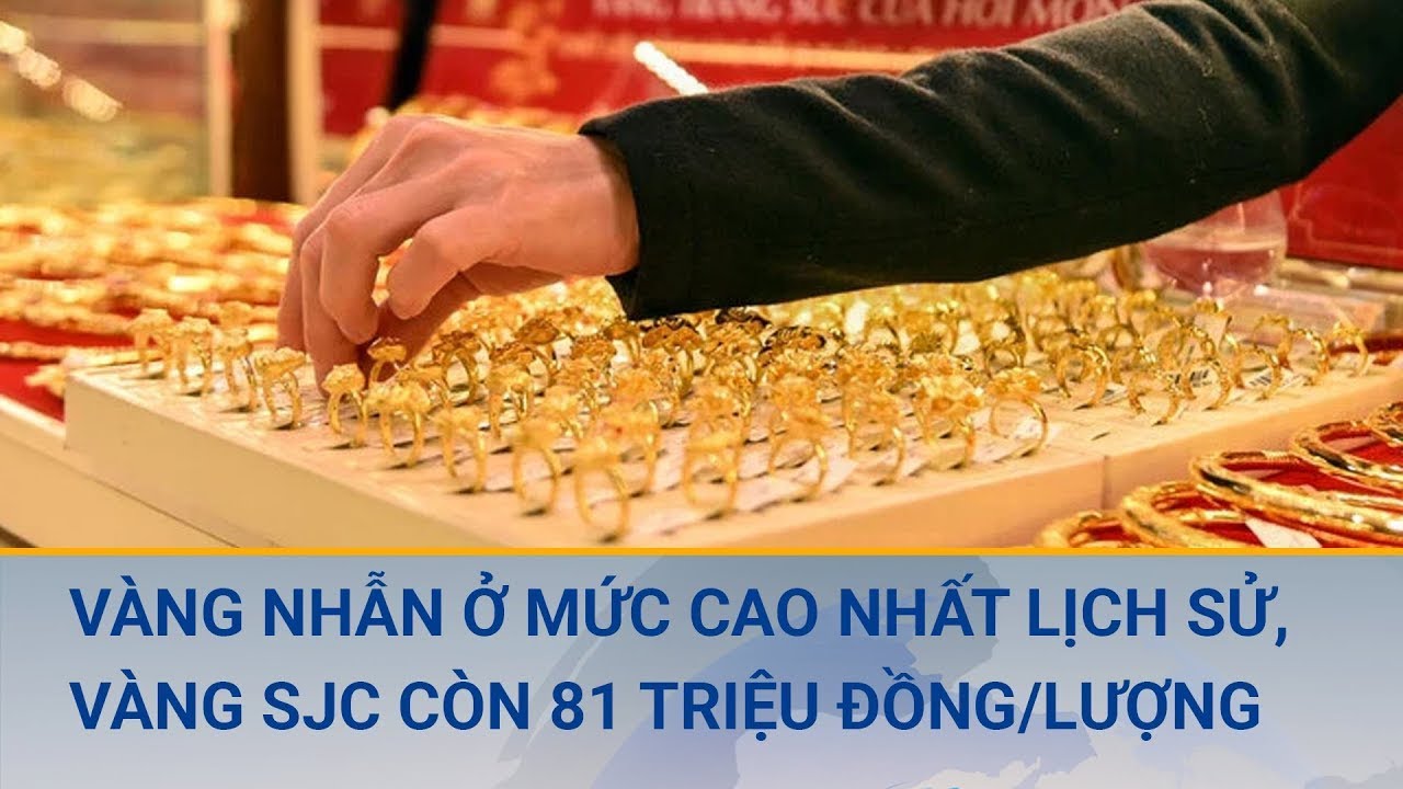 Giá vàng nhẫn sẽ ổn định ở mức cao nhất lịch sử đến bao giờ? | Cuộc sống 24h