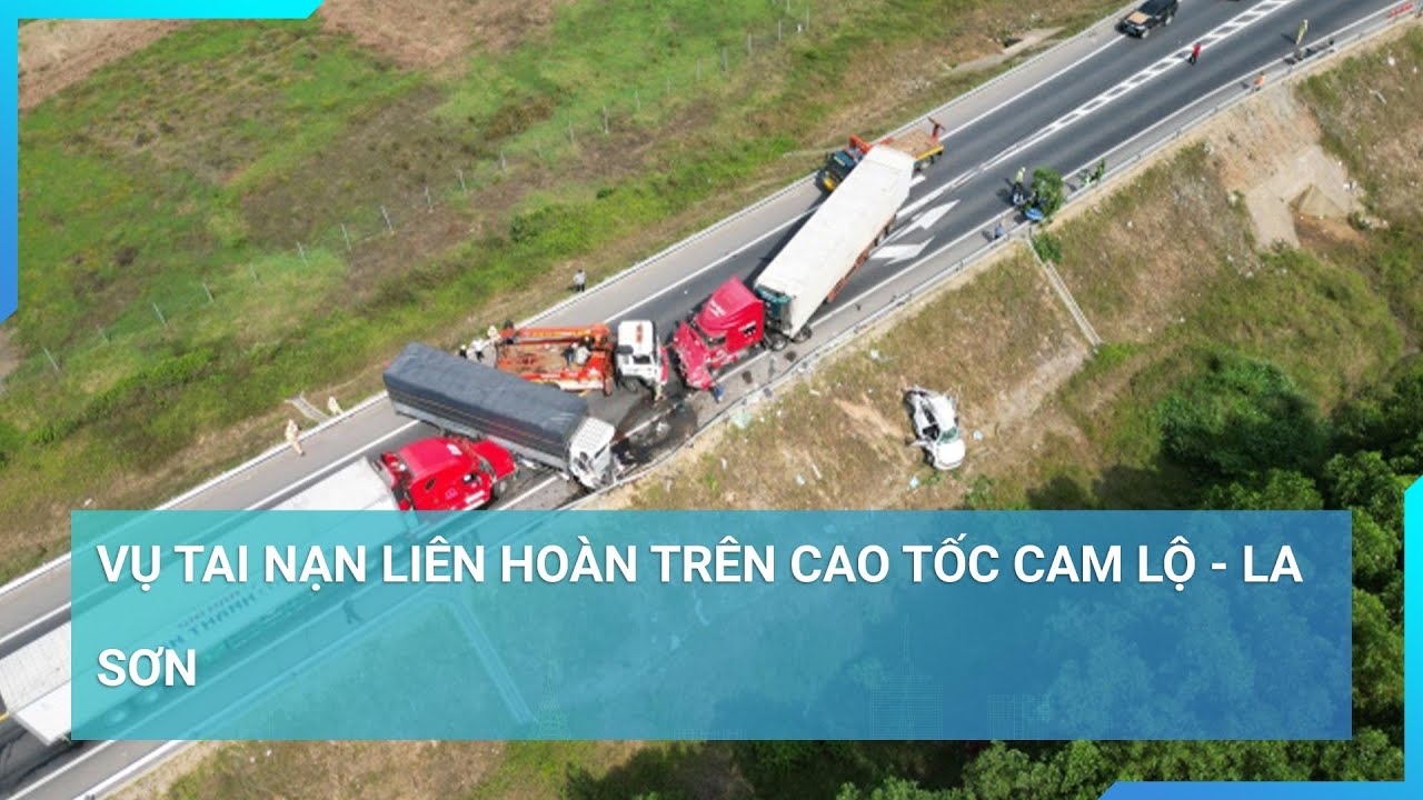 Tai nạn giao thông liên hoàn ở cao tốc Cam Lộ - La Sơn: Sai một li, đi một dặm | Cuộc sống 24h