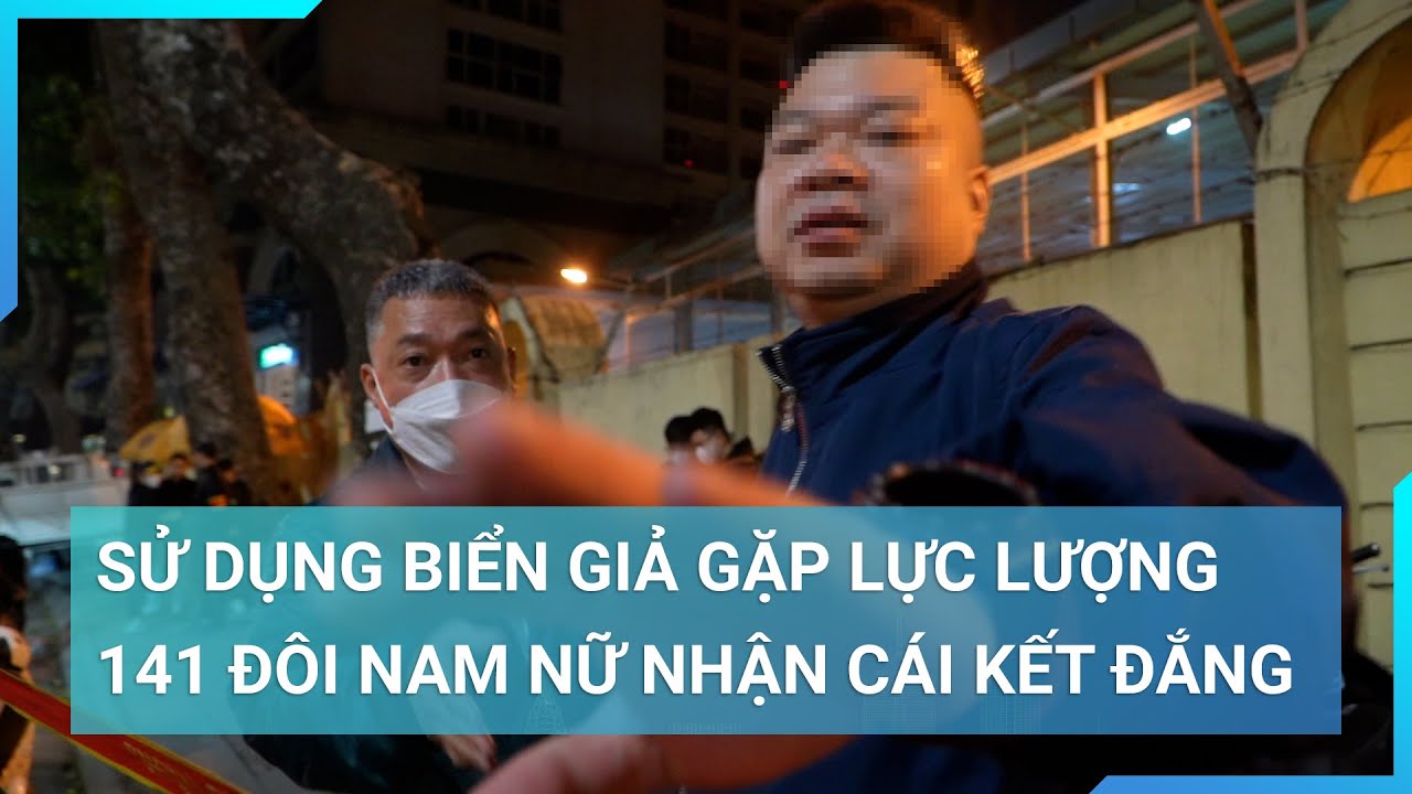 Sử dụng biển giả gặp lực lượng 141, đôi nam nữ nhận cái kết đắng | Cuộc sống 24h