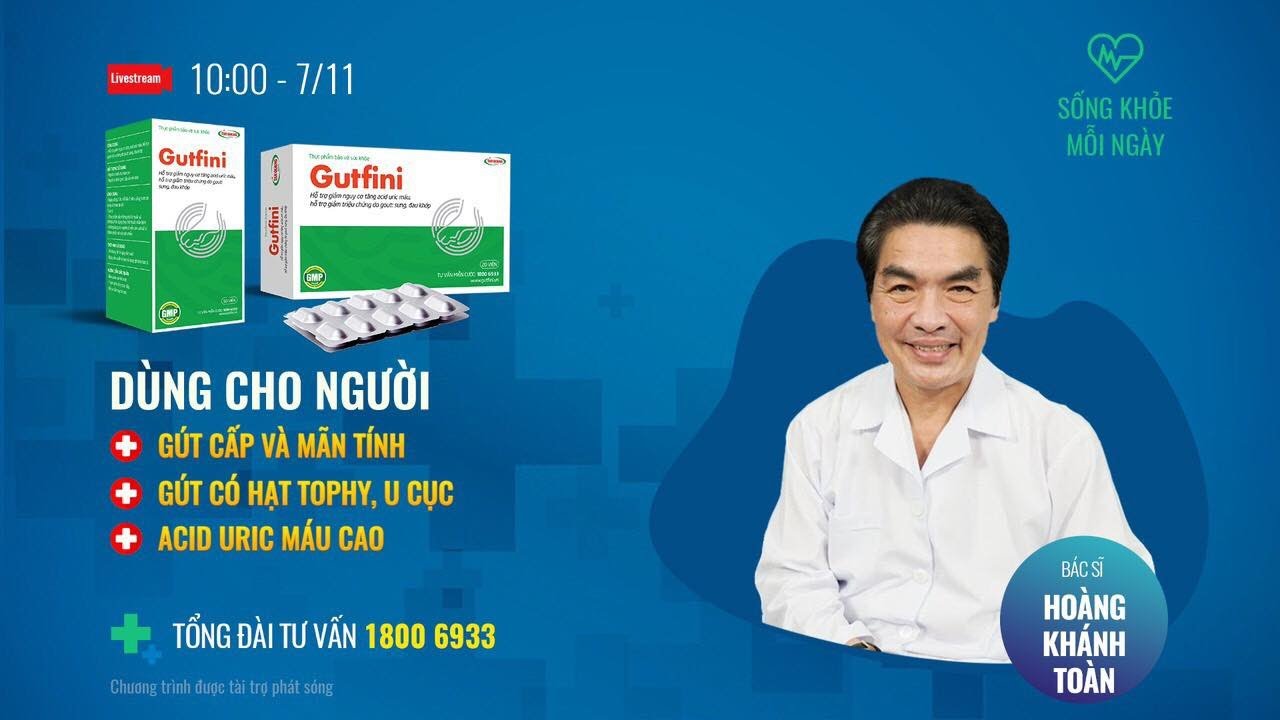 [Sống khỏe mỗi ngày] Tư vấn bệnh gút: Gút cấp và mãn tính, gút có hạt tophy, u cục, acid uric máu