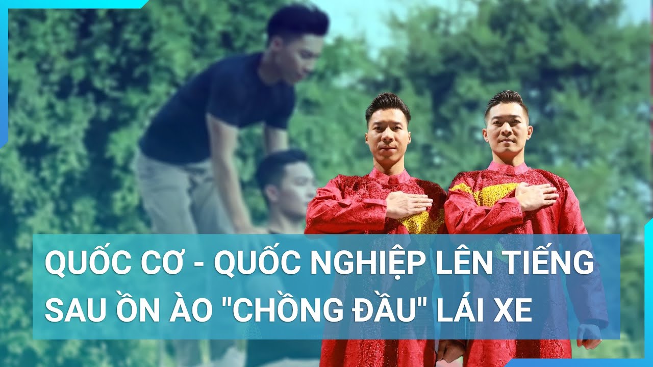 Quốc Cơ - Quốc Nghiệp lên tiếng sau ồn ào "chồng đầu đi xe máy" gây tranh cãi | Cuộc sống 24h