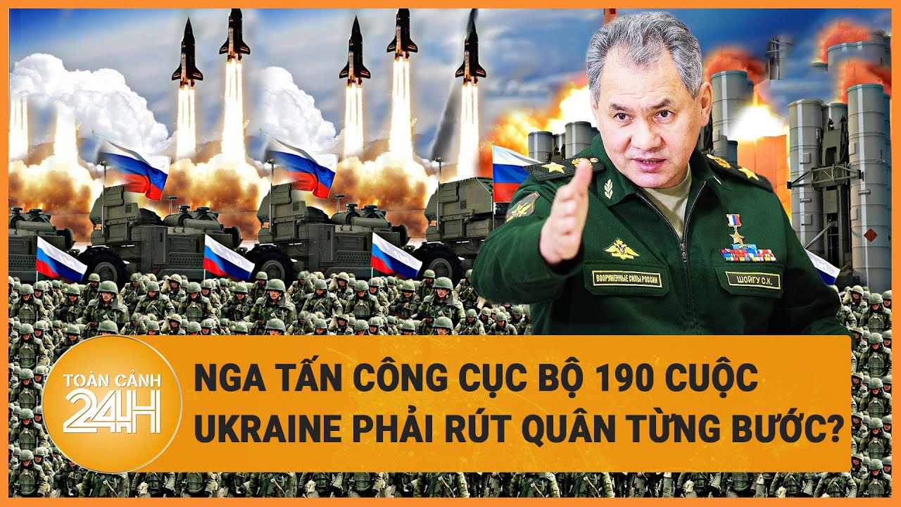 Tin quốc tế 3/4: Nga tấn công cục bộ 190 cuộc, Ukraine phải rút quân từng bước?