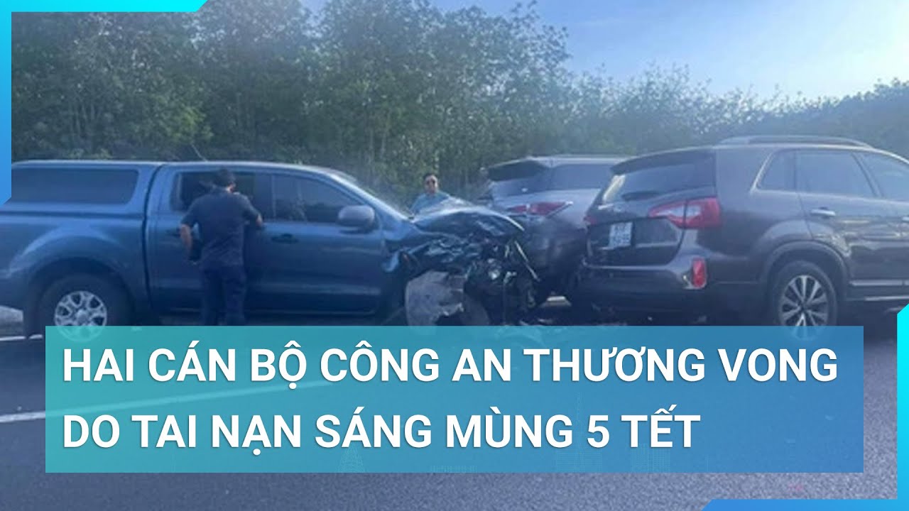 Hai cán bộ công an thương vong do tai nạn sáng mùng 5 Tết trên tuyến Quốc lộ 1A | Cuộc sống 24h