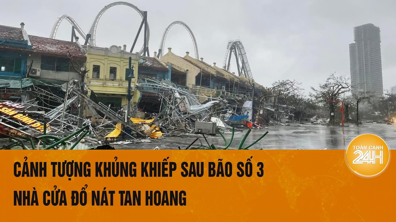 Cảnh tượng khủng khiếp sau bão số 3, nhà cửa đổ nát tan hoang